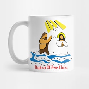 Baptism Of Jesus Christ Mug